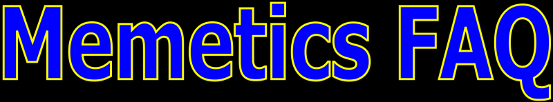 Memetics FAQ